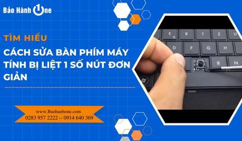 Cách sửa bàn phím máy tính bị liệt 1 số nút đơn giản