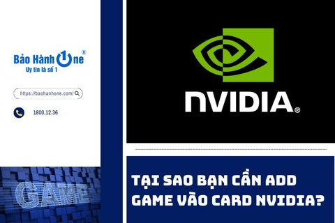 Hướng dẫn cách add game vào card NVIDIA chi tiết, đơn giản nhất