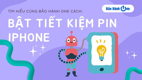 Cách bật tiết kiệm pin trên iPhone hiệu quả, nhanh chóng