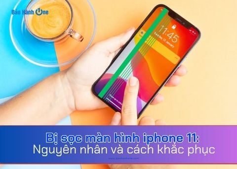 Bị sọc màn hình iPhone 11: Nguyên nhân và cách khắc phục