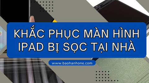 iPad bị sọc màn hình và cách khắc phục hiệu quả