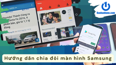 Hướng dẫn cách chia đôi màn hình trên Samsung