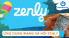 Zenly là gì? Hướng dẫn cách sử dụng ứng dụng Zenly