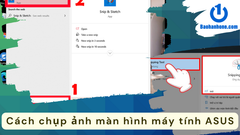 Cách chụp ảnh màn hình máy tính Asus đơn giản
