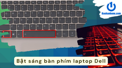Cách bật sáng bàn phím laptop dell nhanh chóng, đơn giản