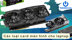 Các loại card màn hình cho laptop