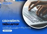 Cách bấm F4 trên laptop: Khắc phục sự cố phím F4 không hoạt động