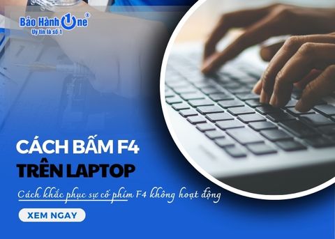 Cách bấm F4 trên laptop: Khắc phục sự cố phím F4 không hoạt động