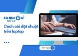 Hướng dẫn cách cài đặt chuột trên laptop đơn giản