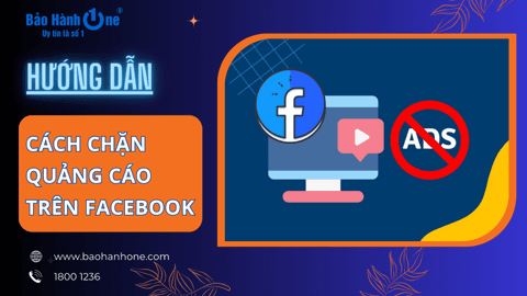 Cách chặn quảng cáo trên Facebook