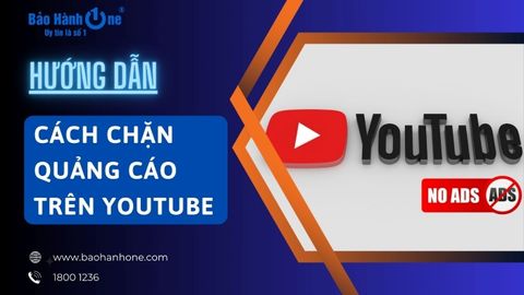 Bật mí 4 cách chặn quảng cáo trên YouTube siêu đơn giản