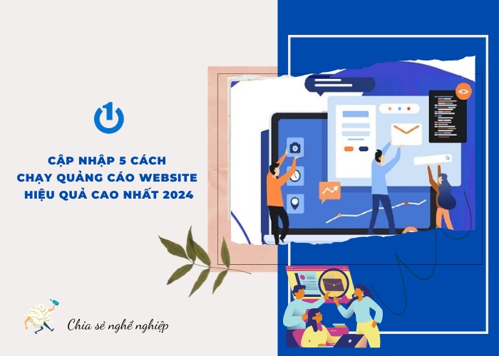 C p nh p 5 c ch ch y qu ng c o website hi u qu cao nh t 2024