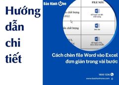 Hướng dẫn cách chèn file Word vào Excel đơn giản trong vài bước