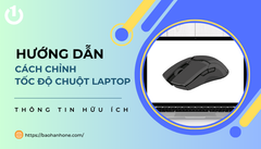 Hướng dẫ cách chỉnh tốc độ chuột laptop đơn giản