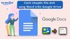 Cách chuyển file ảnh sang Word trên Google Drive