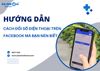 Cách đổi số điện thoại trên Facebook mà bạn nên biết