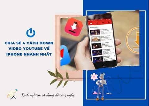 Chia sẻ 4 cách down video Youtube về iPhone nhanh nhất