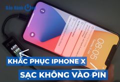 Cách khắc phục iPhone X sạc không vào pin chi tiết