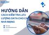 Cách kiểm tra lưu lượng data cho các nhà mạng đơn giản