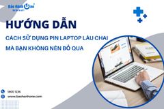 5 cách sử dụng pin laptop lâu chai mà bạn không nên bỏ qua