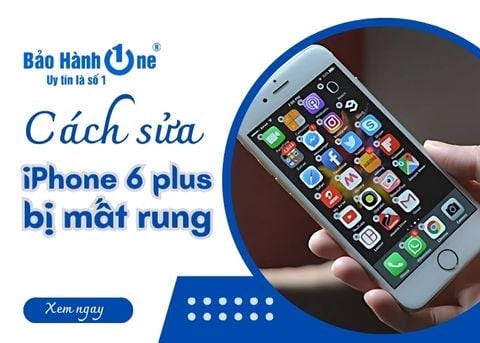 Cách sửa iPhone 6 Plus bị mất rung chỉ trong một nốt nhạc