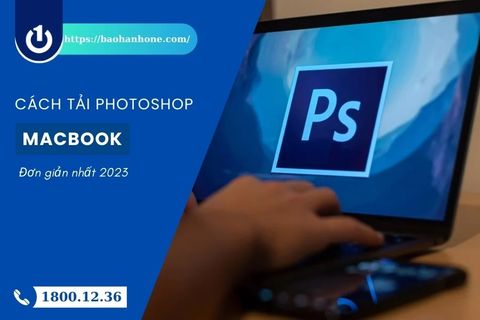 Cách tải photoshop cho MacBook đơn giản nhất 2023