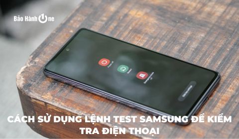 Cách sử dụng lệnh test Samsung để kiểm tra điện thoại