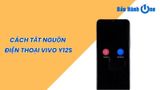 Cách tắt nguồn điện thoại Vivo Y12s: Hướng dẫn chi tiết từ A đến Z