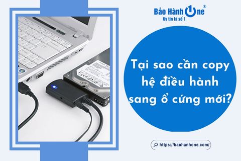 Hướng dẫn copy hệ điều hành sang ổ cứng mới cho máy tính chi tiết