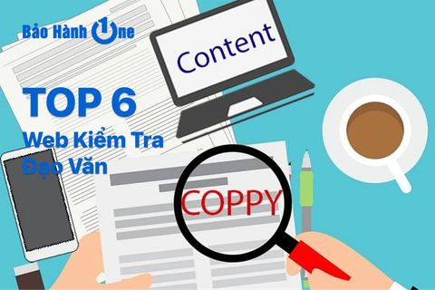 TOP 6 Web kiểm tra đạo văn hiệu quả nhất