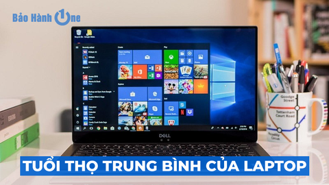 Giải đáp: Tuổi thọ trung bình của laptop là bao nhiêu?