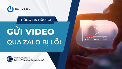 Hướng dẫn cách khắc phục tình trạng gửi video qua zalo bị lỗi