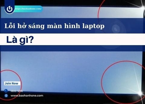 Lỗi hở sáng màn hình laptop: Nguyên nhân, cách khắc phục hiệu quả