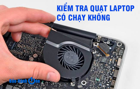 Hướng dẫn chi tiết: Cách kiểm tra quạt laptop có chạy không