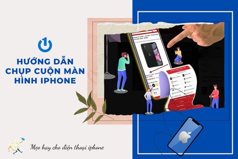 Hướng dẫn chụp cuộn màn hình iPhone dễ dàng, đơn giản