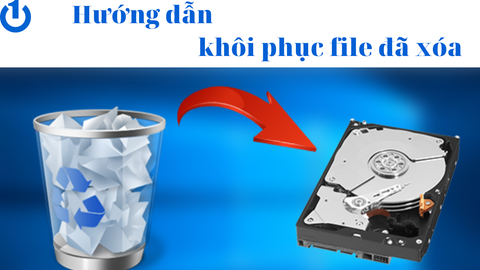 Bật mí cách khôi phục file đã xóa vĩnh viễn cực đơn giản