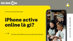 iPhone active online là gì? Có nên mua iPhone active online hay không?