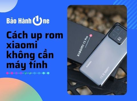 Những cách up ROM Xiaomi không cần máy tính