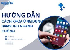 Hướng dẫn các cách khóa ứng dụng Samsung nhanh chóng