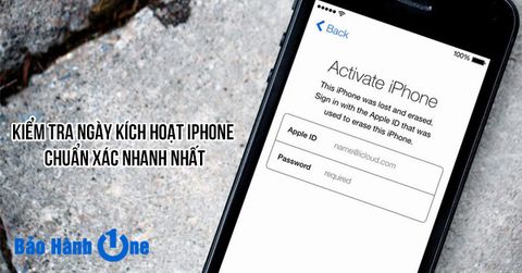 Cách kiểm tra ngày kích hoạt iPhone chuẩn xác nhanh nhất