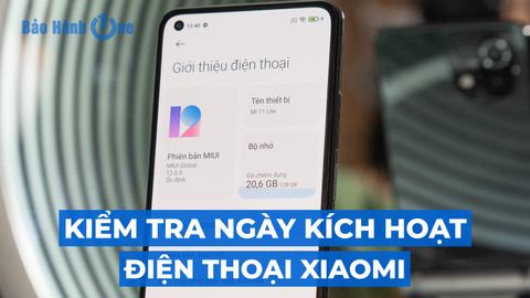 Cách kiểm tra ngày kích hoạt Xiaomi, cùng một số câu hỏi liên quan