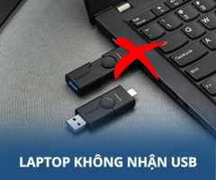 Lỗi laptop không nhận USB là do đâu và cách khắc phục hiệu quả, tại nhà