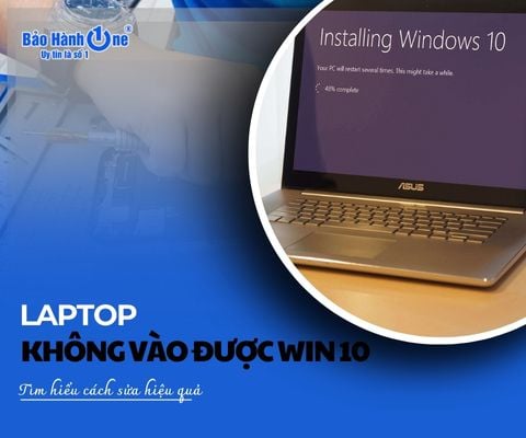 Laptop không vào được Win 10: Tìm hiểu cách sửa hiệu quả