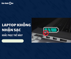 Laptop không nhận sạc phải làm gì? 6+ cách cấp cứu pin hiệu quả