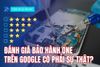 Đánh giá Bảo Hành One trên Google có phải sự thật?