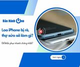 Loa iPhone bị rè: Thợ sửa sẽ làm gì để khắc phục nhanh?