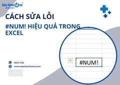 NUM là lỗi gì? Cách sửa lỗi NUM hiệu quả trong Excel