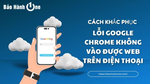 Cách khắc phục lỗi google chrome không vào được web trên điện thoại