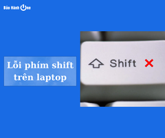 Lỗi phím shift trên laptop gây bất tiện cho bạn? Cách xử lý thế nào?