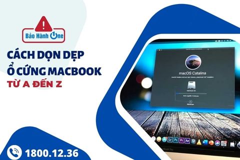 Cách dọn dẹp ổ cứng MacBook trong tích tắc từ A đến Z